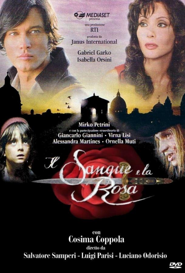 Сериал Кровь и роза (2008)